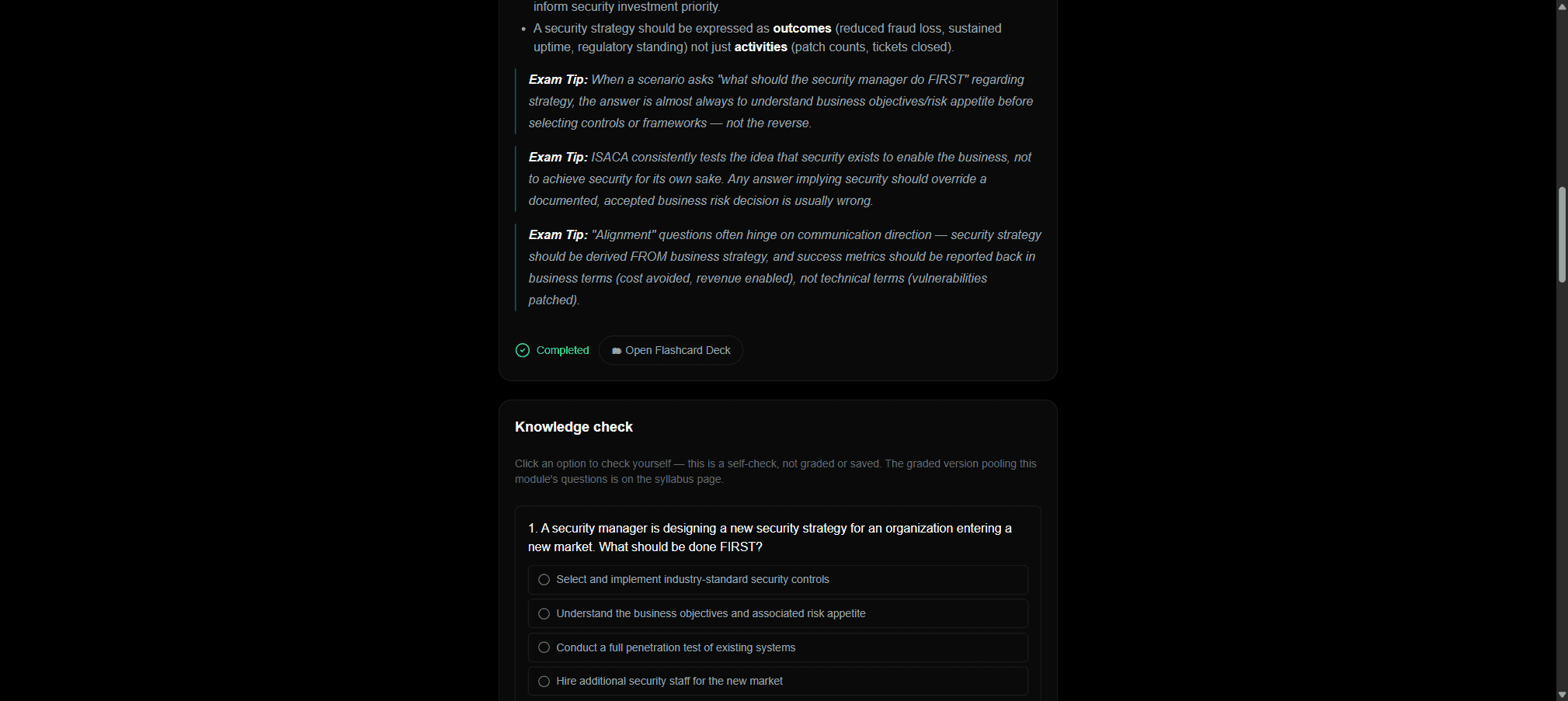 A CISM lesson showing three Exam Tip callouts on security strategy, a Completed badge, an Open Flashcard Deck button, and a Knowledge check question asking what a security manager should do first